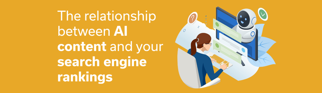 The Relationship Between Ai Content And Your Search Engine Rankings 2 - Paramount Digital