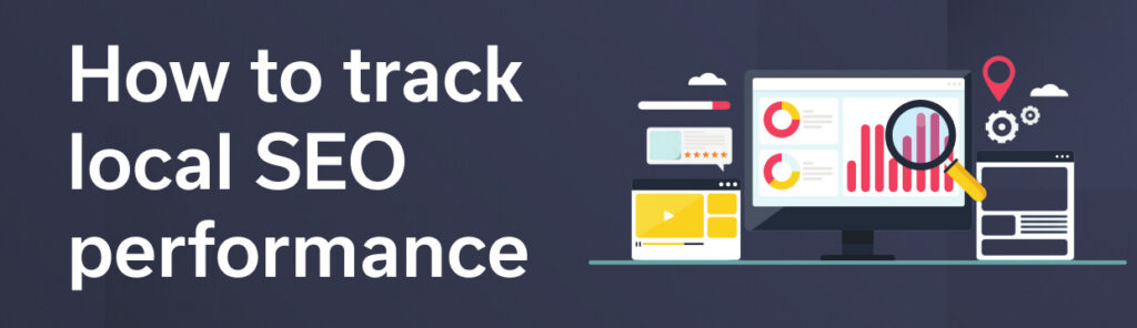 Tracking Local SEO Performance