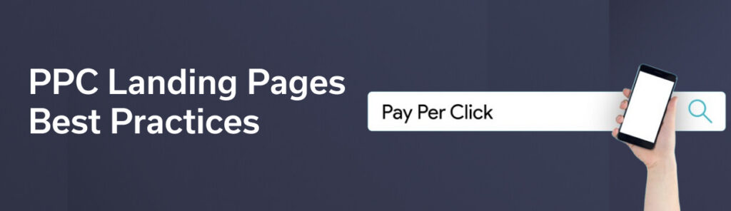 PPC Landing Pages Best Practices