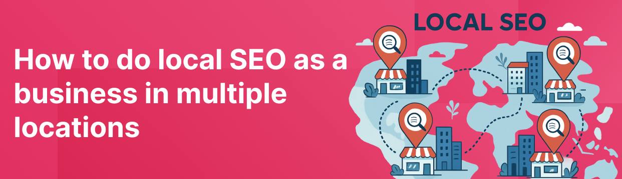 SEO strategy multi location businesses